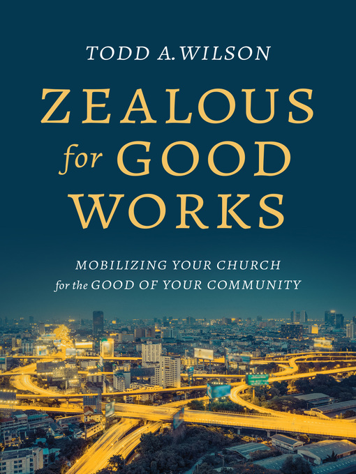 Cover image for Zealous for Good Works